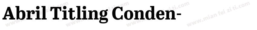 Abril Titling Conden字体转换